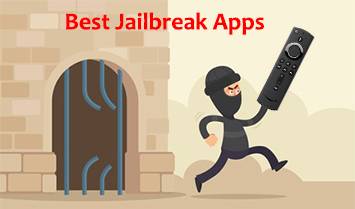 10 Best Apps For Jailbroken Firestick 2021