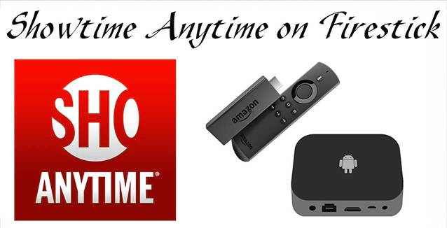 Showtime APK Firestick