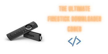 The Ultimate firestick Downloader codes